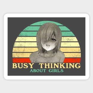 Busy Thinking About Girls - Funny Lesbian Anime - Retro Sunset Sticker